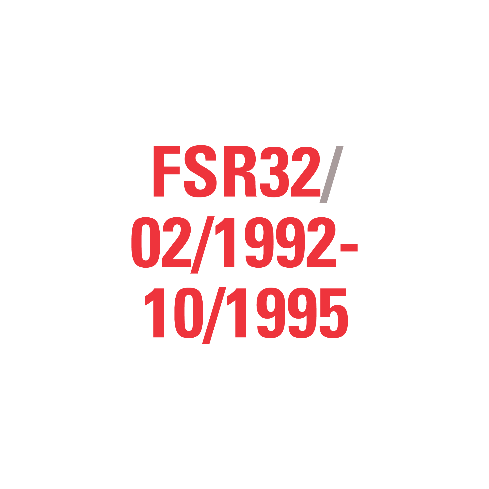 FSR32 02/1992-10/1995